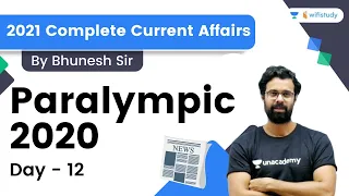 Paralympic 2020 | 30 Topics | 30 Days | Day-12 | 2021 Current Affairs | wifistudy | Bhunesh Sir