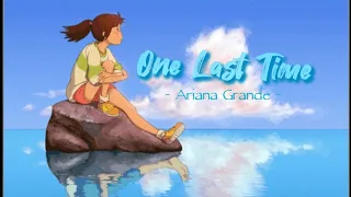 [ Lyrics- Vietsub ] One Last Time ×珊瑚海 (Remix Tiktok Ver/Hạ Kiện Jian Remix) -Ariana Grande