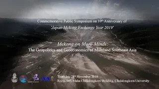 Mekong on More Minds: The Geopolitics and Geoeconomics of Mainland Southeast Asia 2/2