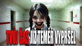 TVŮJ ČAS JIŽ TÉMĚŘ VYPRŠEL - CREEPYPASTA [CZ]