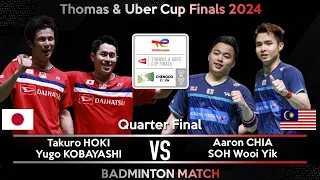 Takuro HOKI /Yugo KOBAYASHI vs Aaron CHIA /SOH Wooi Yik | Badminton Thomas & Uber Cup Finals 2024