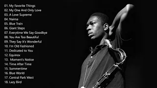 The Best Of John Coltrane - John Coltrane Greatest Hits Full Album