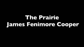 The Prairie by James Fenimore Cooper Part 1