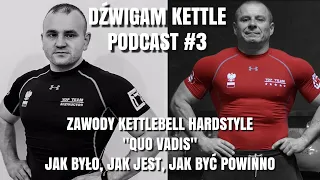 DŹWIGAM KETTLE PODCAST #3 - hardstyle czy sport?