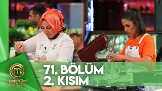 MasterChef Türkiye All Star 71. Bölüm 2. Kısım