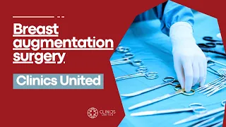 Breast augmentation surgery ( Clinics United )