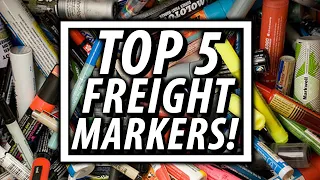 Top 5 Graffiti Markers for FREIGHT Graffiti!