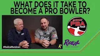 What Does It Take To Become A Pro Bowler? - #RadicalRundown