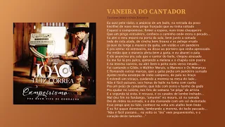 Vaneira do Cantador - João Luiz Corrêa & Grupo Campeirismo (Campeirismo Vol. 10)