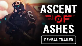 Ascent of Ashes - Reveal Trailer