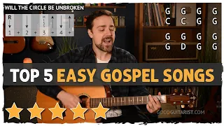 Top 5 Easy Gospel Songs on Guitar (No Barre Chords!)