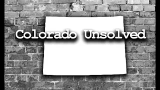 Colorado Unsolved Cold Cases