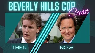 Beverly Hills Cop (1984) Cast - Then and Now (2022)