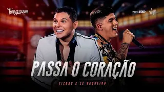 Tierry & Zé Vaqueiro - Passa o Coração (Ao Vivo)