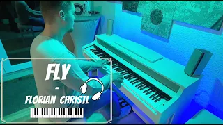 Fly - Florian Christl (Piano Performance)