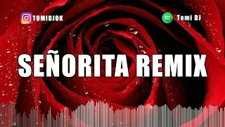 SEÑORITA REMIX (CumbiaRemix) ✘ TOMI DJ