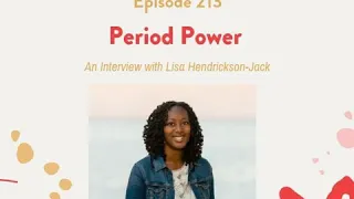 213: Period Power with Lisa Hendrickson-Jack