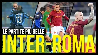 Le Emozioni di Inter-Roma • Le partite più belle dal 2011 ad oggi in Serie A