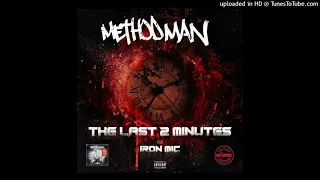 Method Man - The Last 2 Minutes (feat. Iron Mic)