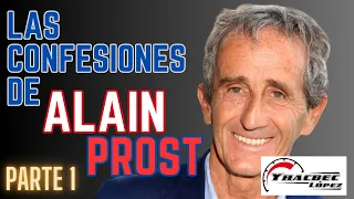 Las CONFESIONES de ALAIN PROST Parte 1