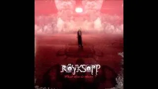 Röyksopp - What Else Is There? (Trentemøller Remix) [KRASH! EDIT]