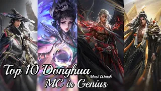 Top 10 Donghua With Genius Main Character - 10 Best Donghua Where MC Has High IQ/Knowledge