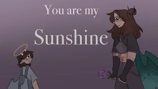 You are my sunshine ( qsmp )