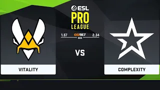 🔴  RU   Complexity vs Vitality BO3  ESL Pro League Season 14