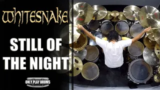 Whitesnake - Still Of The Night (Only Play Drums)
