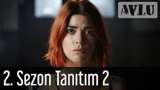 Avlu 2. Sezon 2. Tanıtım