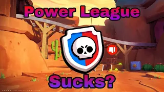 Why Power League Sucks (Brawlstars)