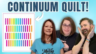 Continuum Quilt Kick-off with Ian & Tiffany!