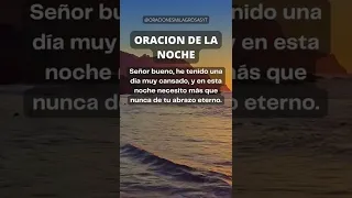 🔥 Oracion De La Noche Para Dormir En Paz Y Entregar Tu Dia A Dios 🙏 Oracion de la NOCHE DE HOY