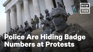 Police at Protests Are Concealing Their Identities | NowThis