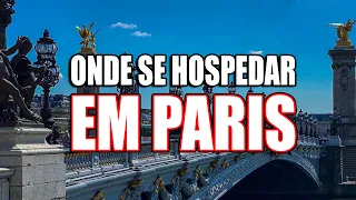 ONDE SE HOSPEDAR EM PARIS? EXPLICANDO SOBRE OS "ARRONDISSEMENTS"! #dicasdeparis #hospedagememparis