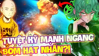 TUYỆT KỸ MẠNH NHẤT CỦA CÁC ANH HÙNG LỚP S TRONG ONE PUNCH MAN?!