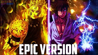 Naruto Shippuden theme | Naruto vs Sasuke | The Final Clash | EPIC VERSION | 4K