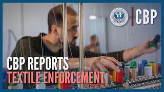 Protecting the Textile Industry - CBP Reports Textile Enforcement | CBP