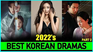 Top 10 Best KOREAN DRAMAS Of 2022 So Far ( New & Fresh) | New Released Korean Series In 2022