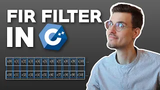 How to Implement an FIR Filter in C++ [DSP #15]