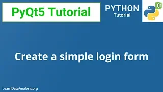 PyQt5 Tutorial | Create a simple login form