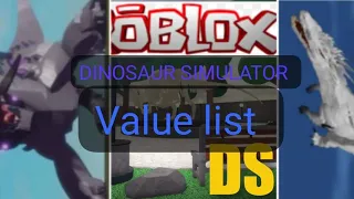 DINOSAUR SIMULATOR NEW VALUE LIST|| 2024||[ROBLOX]