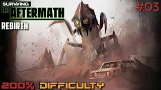 Surviving the Aftermath // Rebirth DLC // 200% Difficulty // - 03