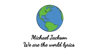 Michael Jackson - We are the world lyrics