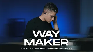 Way Maker | Paul McClure | Jônatas Rodrigues (Drum Cover)