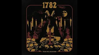 1782 - From the Graveyard (Full Album) 2021