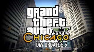 GTA 5 Chicago DEV update 5.5