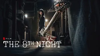 The 8th Night kmovie trailer | WTC STUDIO