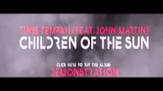 Tinie Tempah (feat. John Martin) - Children Of The Sun (Radio Rip)