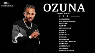 Mix Ozuna 2021 Sus Mejores Éxitos Enganchados 2021 Reggaeton Mix 2021 Lo Mas Nuevo en Éxitos